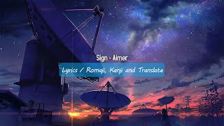 Sign  Aimer Lyrics [upl. by Hedda903]