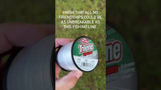 Berkley Big Game fishing line  All my friendships should be this unbreakable [upl. by Con]