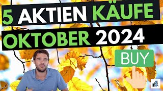 5 Aktien Oktober 2024 5x Einstelliges KGV mit gutem Wachstum [upl. by Airdnat695]