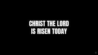 Christ the Lord Is Risen Today He Is Not Dead Lyrics  NCC Worship [upl. by Anitap]