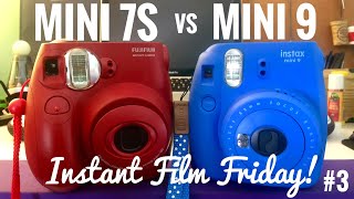 Instant Film Friday 3 Fujifilm Instax Mini 7s vs Fujifilm Instax Mini 9 [upl. by Yxel]