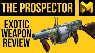 Destiny 2 The Prospector Exotic Review [upl. by Lauro683]