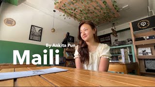 Maili by Ankita Pun cover song by Sanjeevni Rai [upl. by Yesoj116]