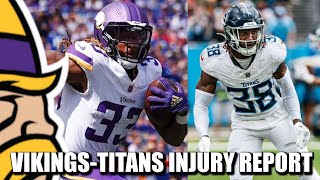 Second VikingsTitans Injury Report Good News For Vikings Snead Could Miss Again [upl. by Werd144]