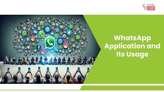 WhatsApp Application and its Usage [upl. by Eoz]