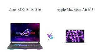 💻 ASUS ROG Strix G16 vs Apple MacBook Air 2024 Which to Buy 🎮 [upl. by Ahsienak]