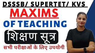 Maxims of Teaching  शिक्षण सूत्र What are maxims of Teaching dsssb dsssbprt supertet uptet [upl. by Ithaman243]