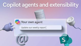 Build your own Copilot agent Microsoft Copilot extensibility for developers [upl. by Ahsaetal]