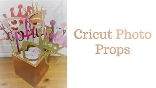 Cricut Photo Props [upl. by Trovillion]