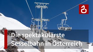 Schindlergrat  Die spektakulärste Sesselbahn Österreichs St Anton am Arlberg [upl. by Mun]