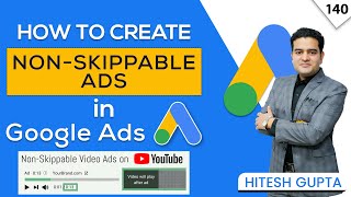 How to create Non Skippable Ads for YouTube  15 Second Ads on YouTube  youtubeadscourse [upl. by Neddra]