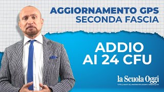 Aggiornamento GPS seconda fascia addio ai 24 CFU [upl. by Zacharie16]