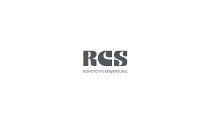 RCS Rohstoffverwertung GmbH [upl. by Emera283]