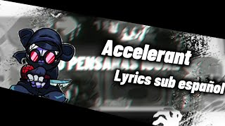 Accelerant Lyrics sub español  Friday night funkin VS Accelerant Hank Madness Combat [upl. by Assennav]