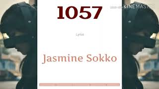 Jasmine Sokko  1057 Lyrics [upl. by Panter]