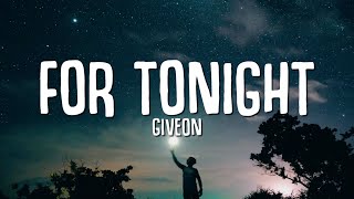 Giveon  For Tonight Lyrics [upl. by Aelrac896]