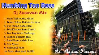 Hindi nonstop dj superhit h u m b i n g tone bass mixj sushobhan mixremix by DJ gaan productio [upl. by Elbertine]