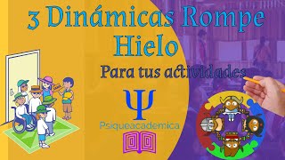 3 dinámicas para romper el hielo  dinamicas rompehielo para actividades  psiqueacademica [upl. by Derf997]