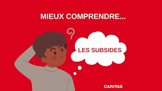 Mieux comprendre Les subsides [upl. by Leahcim354]