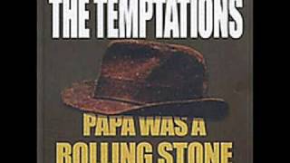 The Temptations  Papa Was A Rolling Stone [upl. by Armanda]