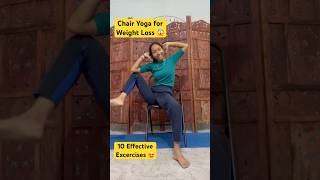 Chair Yoga for Weight Loss10 Effective Exercises to burn Calories amp Boost Energy trending [upl. by Magdau409]