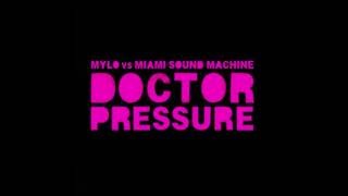 Mylo vs Miami Sound Machine  Doctor Pressure Acapella wav [upl. by Karilla867]