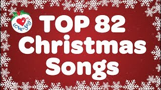 Top 82 Christmas Songs and Carols with Lyrics 🎅 [upl. by Namruht]