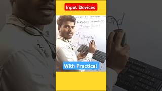 Input Devices examples With practical  Important Concepts of Computer ccc Computer short [upl. by Elac590]