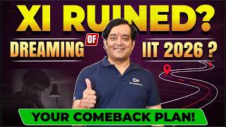 🔥 IIT JEE 2026 Struggling with XI  Do FULL SYLLABUS in 1 Year  Get Back on Track Fast  MT Sir [upl. by Anyt]