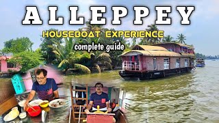 ALLEPPEY HOUSEBOAT  KERALA  COMPLETE GUIDE [upl. by Marfe40]