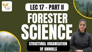 Lec 17  STRUCTURAL ORGANISATION OF ANIMALS PART II  SCIENCE NEW LECTURE SERIES FORESTER [upl. by Cordy]