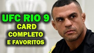 UFC 224  UFC RIO 9  CARD COMPLETO E FAVORITOS [upl. by Dnivra]