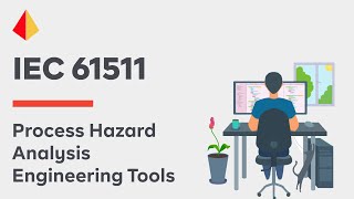 IEC 61511  Process Hazard Analysis Engineering Tools [upl. by Tandi]