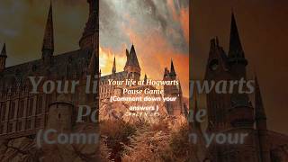 Your life at Hogwarts Pause Game ☆ potterhead harrypotter fyp edit hogwarts [upl. by Sellihca810]