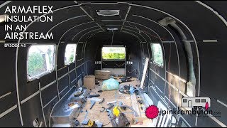 Armaflex insulation in an Airstream  pinkrambutan 5 [upl. by Nunes]