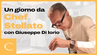 Un giorno da Chef Stellato con Giuseppe Di Iorio [upl. by Terrab229]