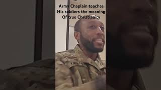 Army chaplain teaches his soldiers the meaning of true Christianity chaplaincorps gospel [upl. by Dagmar]