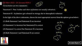 Statement I  Pure Aniline and other arylamines are usually colourless [upl. by Levina]