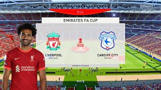 FIFA 22  Liverpool vs Cardiff City  FA Cup  Full Match Gameplay [upl. by Mutz617]