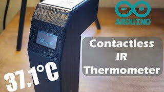 DIY Contactless IR Thermometer  3D printed amp Arduino [upl. by Ogdan947]