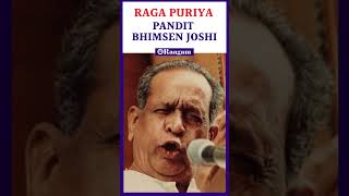 Raga  Puriya II Pandit Bhimsen Joshi [upl. by Harmon781]