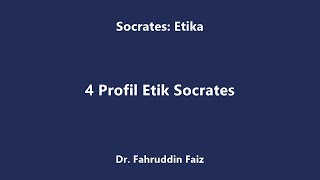 4 Profil Etikanya SOCRATES [upl. by Costin715]