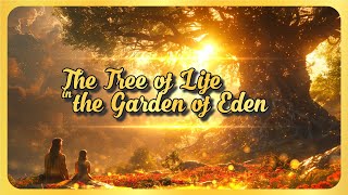 Bible Stories  The Tree of Life in the Garden of Eden [upl. by Millan]