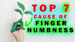 Top 7 Causes of Finger Numbness  How To Treat Finger Numbness [upl. by Vani]