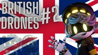 BRITISH DRONES  EPISODE ONE CAREX  PART TWO [upl. by Niarbo]