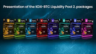 Presentation of KDXBTC LP 2 Pool packages EN [upl. by Euphemie]