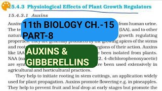 Class 11 BiologyCh15 Part8PGRAuxins amp GibberellinsStudy with Farru [upl. by Ardisj]