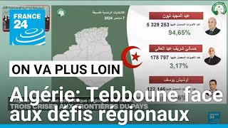 Algérie Tebboune face aux défis régionaux • FRANCE 24 [upl. by Tressia332]