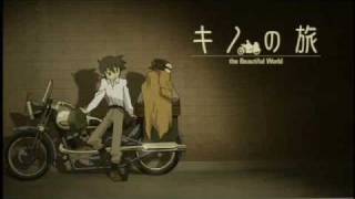 Kino no Tabi ending FULL  Beautiful World [upl. by Torin]