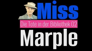 Miss Marple  Die Tote in der Bibliothek 0202 [upl. by Anua918]